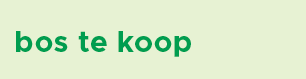 Bos te koop