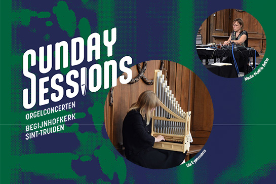Sunday Sessions Orgelconcerten Begijnhofkerk Sint-Truiden